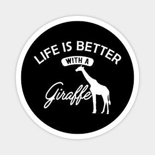 Giraffe - Life is better with a Giraffe Magnet